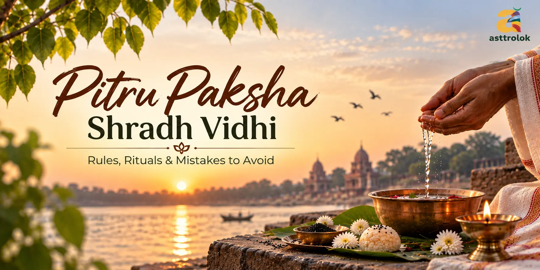 Shradh During Pitru Paksha: Rules, Rituals and Common Mistakes